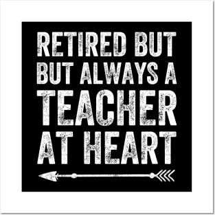 Retired but always a teacher at heart Posters and Art